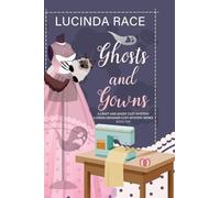 Ghosts & Gowns LP: A Craft and Ghost Cozy Mystery: 1 (A Dress Designer Cozy Mystery)