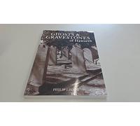 Ghosts & Gravestones of Haworth