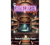 Ghosts im Nederlander Theatre: 5 (Die Gruseligsten Orte der Welt - Serie 2)