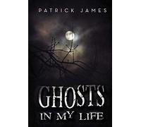 Ghosts In My Life