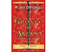 Ghosts of Arzawa: Beyond the Trojan War Myth: 3 (Sunset in Bronze)