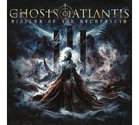 GHOSTS OF ATLANTIS - RIDDLES OF THE SYCOPHANTS [CD]