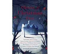 Ghosts of Christmas Past : A chilling collection of modern and classic Christmas ghost stories