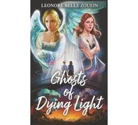 Ghosts of Dying Light