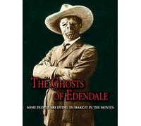 Ghosts of Edendale