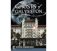Ghosts of Galveston (Haunted America)
