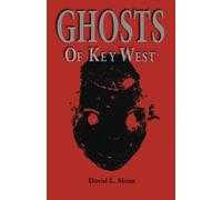 Ghosts of Key West by David L. Sloan (1998-10-31)