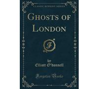 Ghosts of London (Classic Reprint)