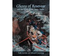 Ghosts of Rosevear: & the Wreck of the Nancy Packet