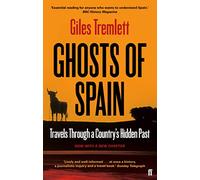 Ghosts of Spain : Travels Through a Country's Hidden Past