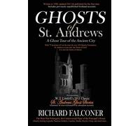 Ghosts of St. Andrews - a Ghost Tour of the Ancient City
