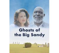 Ghosts of the Big Sandy