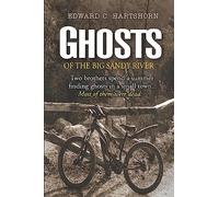 Ghosts of the Big Sandy River