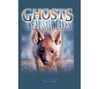 Ghosts of the Great Salt Lake