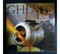 Ghosts of the Great War: Aviation in World War One (Ghosts Aviation Classics)