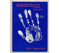Ghosts of the North Country