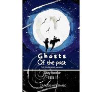 Ghosts Of The Past: 2 (Stay Awake)