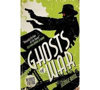 Ghosts of War (A Ghost Novel)