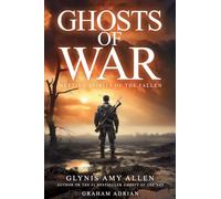 Ghosts of War: Meeting Spirits of the Fallen