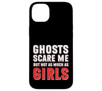 Ghosts Scare Me But Not As Much As Girls Funny Single Dating Case for iPhone 14 Plus