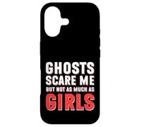 Ghosts Scare Me But Not As Much As Girls Funny Single Dating Case for iPhone 17