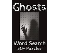 Ghosts Word Search Book: Chill Ghost Stories and Legends - A Fun Pick for Anyone into Spooky Stuff.