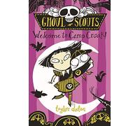 Ghoul Scouts: Welcome to Camp Croak!