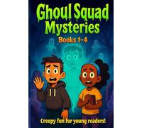 Ghoul Squad Mysteries Books 1-4: A spooky, funny mystery for kids ages 8-10 about courage, friendship, and a haunted library.