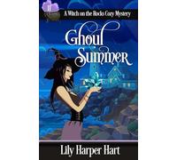 Ghoul Summer (A Witch on the Rocks Cozy Mystery)