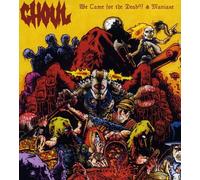 Ghoul - We Came for the Dead/ Maniaxe