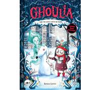 Ghoulia and the Ghost with No Name (Book #3)