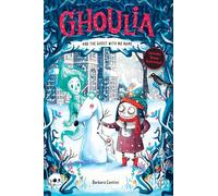 Ghoulia and the Ghost with No Name (Book #3)