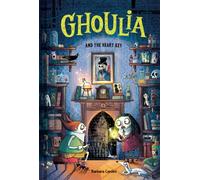 Ghoulia and the Heart Key (Book #6)