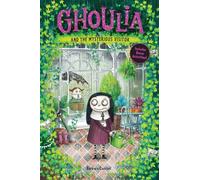 Ghoulia and the Mysterious Visitor (Book #2)