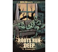 Ghoulish Ghosts presents: Roots Run Deep and The 'Dillo: 1