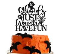 Ghouls Just Wanna Have Fun Cake Topper, Lets Go Ghouls, Ghoul's Night Party, Halloween Horror Ghost Birthday Bachelorette Party Decorations