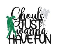 Ghouls Just Wanna Have Fun Cake Topper, Let's Go Ghouls, Halloween Bachelorette Cake Décor, Ghost Haunted Girl's Night Party Decorations