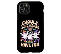 Ghouls Just Wanna Have Fun Funny Halloween Ghosts Case for iPhone 11 Pro