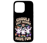Ghouls Just Wanna Have Fun Funny Halloween Ghosts Case for iPhone 15 Pro Max