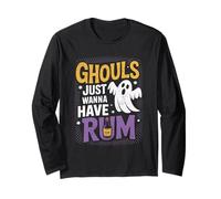 Ghouls just Wanna Have Rum Halloween Funny Spooky Long Sleeve T-Shirt