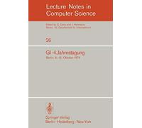 Gi - 4. Jahrestagung: Berlin, 9.-12. Oktober 1974 (Lecture Notes in Computer Science) (German and English Edition): 26