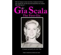 Gia Scala: The First Gia