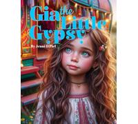 Gia the Little Gypsy