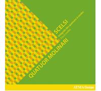 Quatuor Molinari - Scelsi: Intégrale Des Quatuors À Cordes/Trio À Cordes
