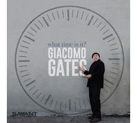 Giacomo Gates What Time Is It? (CD) Album (US IMPORT)