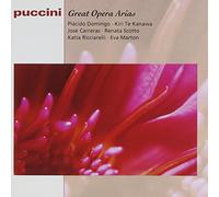 Giacomo Puccini, Placido Domingo, Kiri Te Kanawa, José Carreras, Renata Scotto, Katia Ricciarelli, Éva Marton - Puccini: Great Opera Arias