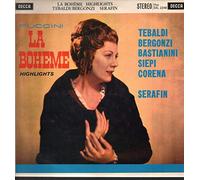 Giacomo Puccini / Renata Tebaldi , Carlo Bergonzi , Ettore Bastianini , Cesare Siepi , Fernando Corena , Tullio Serafin - La Boheme Highlights - Decca - SXL 2248