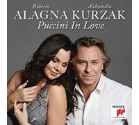 Giacomo Puccini - Roberto Alagna/Aleksandra Kurzak Puccini in Love - G11501z