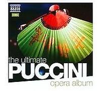 Puccini - The Ultimate Puccini Opera Album