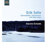 Giacomo Scinardo - Erik Satie: Gymnopédies, Gnossienes and other works